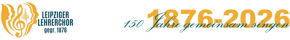 150 Jahre Leipziger Lehrergesang